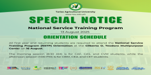 All first year and returning students are required to attend the National Service Training Program (NSTP) Orientation at the Gilberto O. Teodoro Multipurpose Center on 16 August