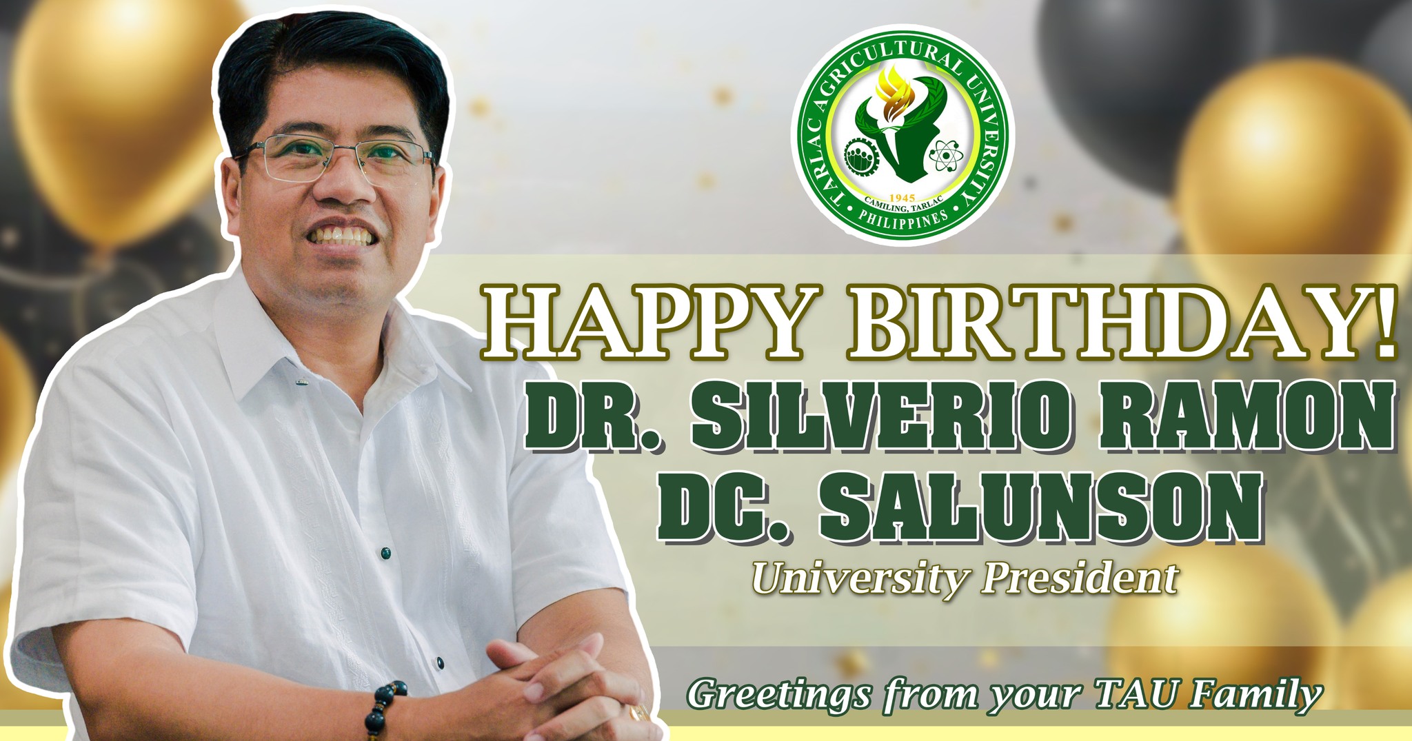 𝐔𝐍𝐈𝐕𝐄𝐑𝐒𝐈𝐓𝐘 𝐁𝐔𝐋𝐋𝐄𝐓𝐈𝐍 | Tarlac Agricultural University Dr. Silverio Ramon DC. Salunson Happy Birthday 2024