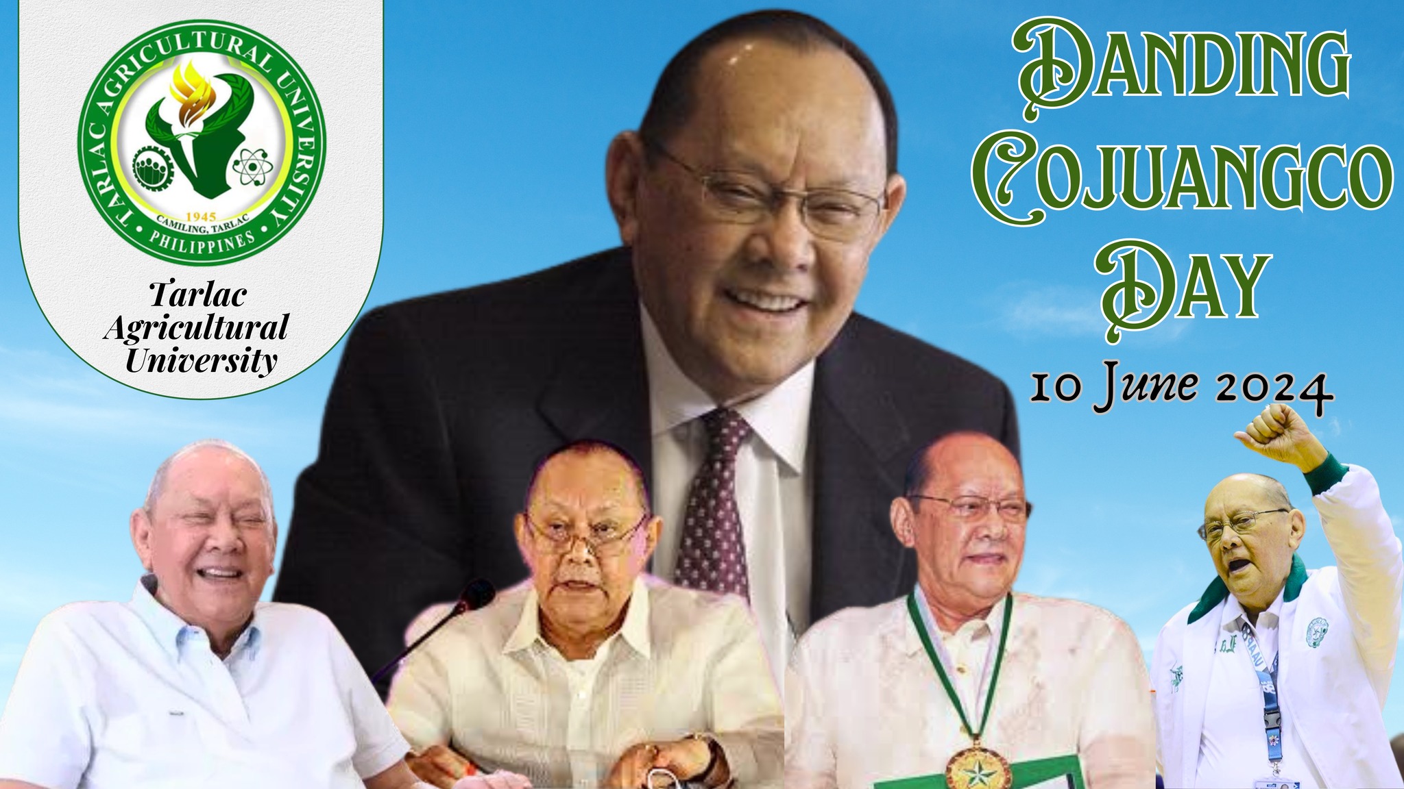 𝐔𝐍𝐈𝐕𝐄𝐑𝐒𝐈𝐓𝐘 𝐁𝐔𝐋𝐋𝐄𝐓𝐈𝐍 | Tarlac Agricultural University commemorating the late Ambassador Eduardo "Danding" Murphy Cojuangco, Jr.'s birth anniversary, as stipulated in the Republic Act No. 11729