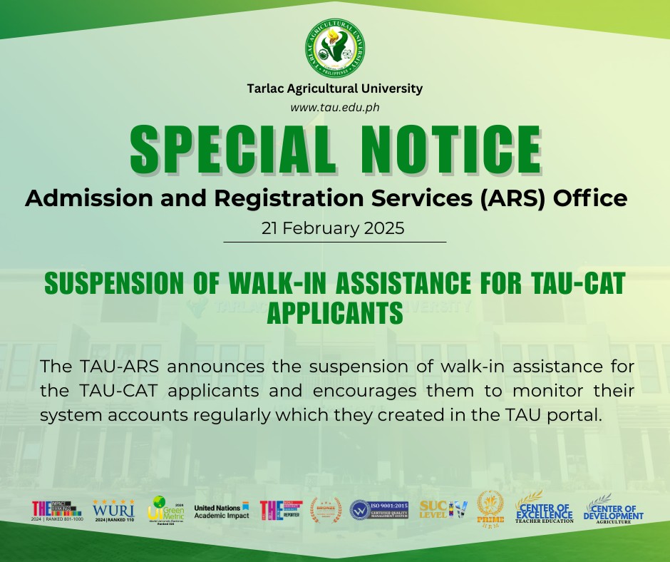 𝐔𝐍𝐈𝐕𝐄𝐑𝐒𝐈𝐓𝐘 𝐁𝐔𝐋𝐋𝐄𝐓𝐈𝐍 | Admission and Registration Services (ARS) Suspension of Walk-In Assistance for TAU-CAT Applicants